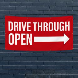 Drive Thru Open Banners