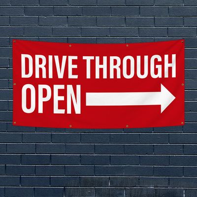 Drive Thru Open Banners